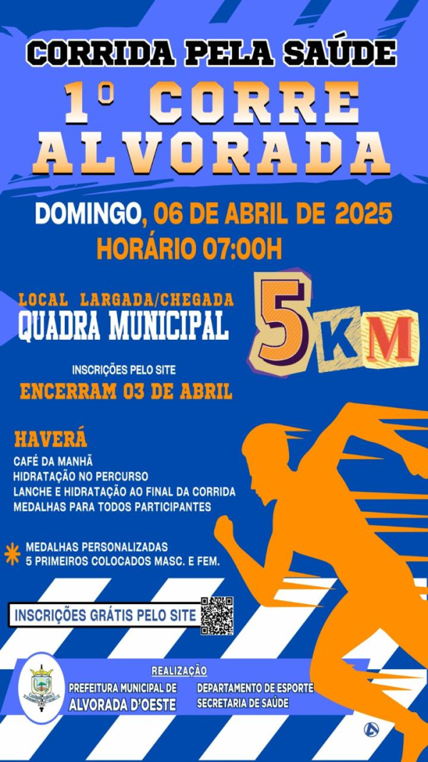 1º CORRE ALVORADA - CORRIDA PELA SAÚDE